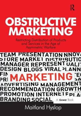 Obstructive Marketing - Maitland Hyslop