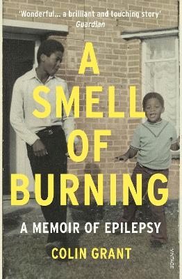 A Smell of Burning - Colin Grant