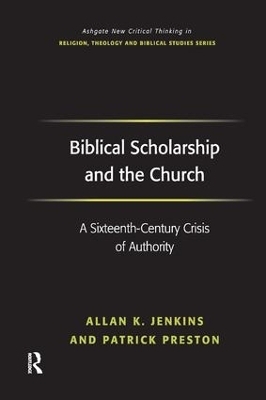 Biblical Scholarship and the Church - Allan K. Jenkins, Patrick Preston