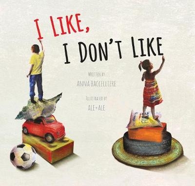 I Like, I Don't Like - Anna Baccelliere