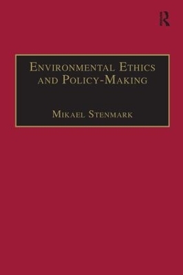 Environmental Ethics and Policy-Making