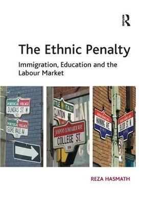 The Ethnic Penalty - Reza Hasmath