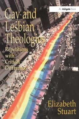 Gay and Lesbian Theologies - Elizabeth Stuart
