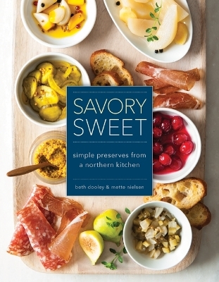 Savory Sweet - Beth Dooley, Mette Nielsen