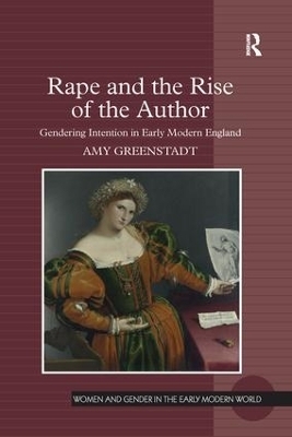 Rape and the Rise of the Author - Amy Greenstadt