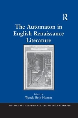 The Automaton in English Renaissance Literature - 