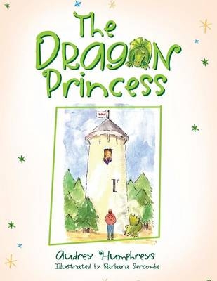 The Dragon Princess - Audrey Humphreys