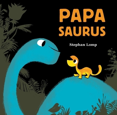 Papasaurus - Stephan Lomp