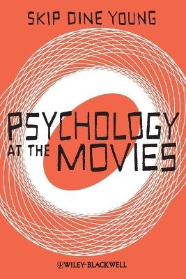 Psychology at the Movies - Skip Dine Young