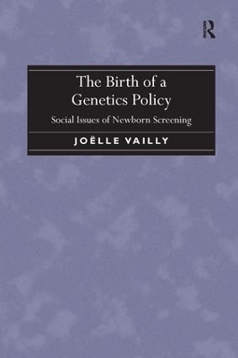 The Birth of a Genetics Policy - Jo&euml;lle Vailly