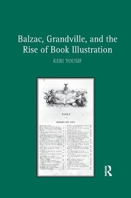 Balzac, Grandville, and the Rise of Book Illustration - Keri Yousif