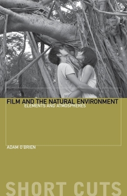 Film and the Natural Environment - Adam O'Brien