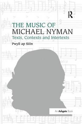 The Music of Michael Nyman - Pwyll ap Si&ocirc;n