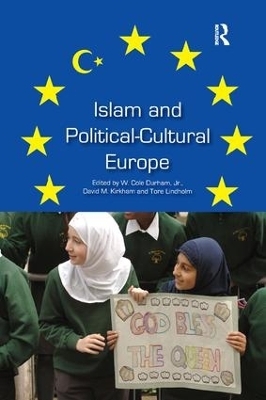 Islam and Political-Cultural Europe - W. Cole Durham, Tore Lindholm