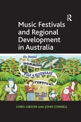 Music Festivals and Regional Development in Australia - Chris Gibson, John Connell