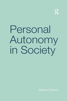 Personal Autonomy in Society - Marina Oshana