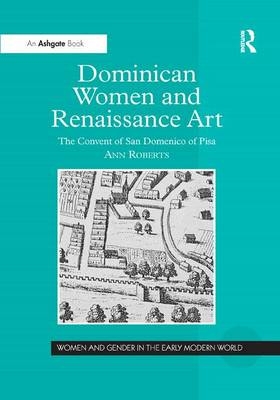 Dominican Women and Renaissance Art - Ann Roberts