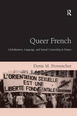Queer French - Denis M. Provencher