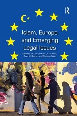 Islam, Europe and Emerging Legal Issues - W. Cole Durham, Rik Torfs