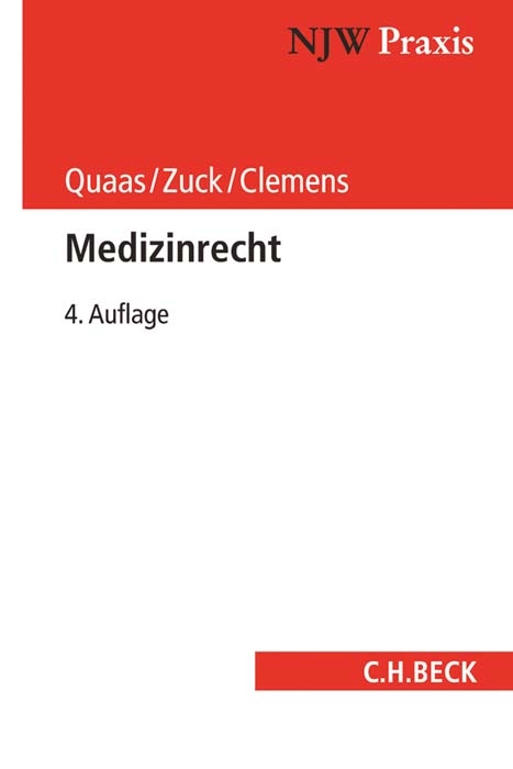 NJW-Praxis / Medizinrecht - Michael Quaas, Rüdiger Zuck, Thomas Clemens, Julia Maria Gokel