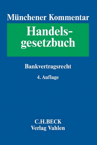 Münchener Kommentar zum Handelsgesetzbuch Bd. 6: Bankvertragsrecht