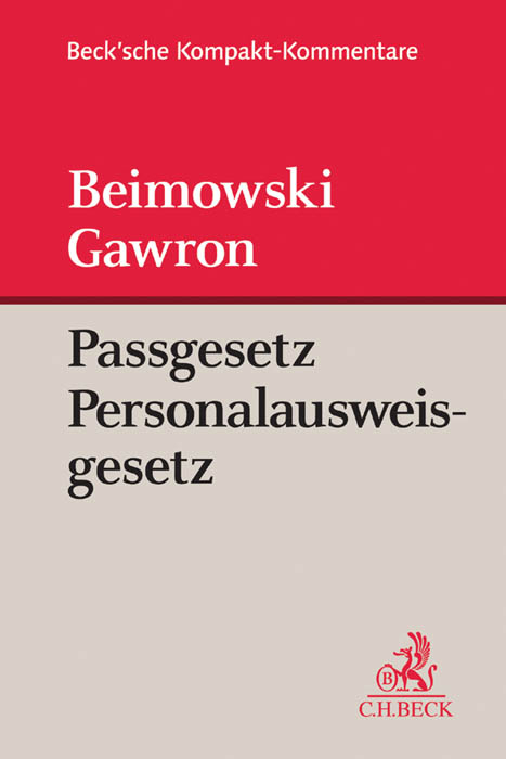 Passgesetz, Personalausweisgesetz. PassG, PAuswG - Joachim Beimowski, Sylwester Gawron