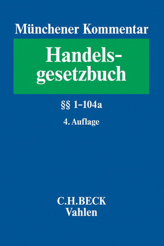 Münchener Kommentar zum Handelsgesetzbuch Band 1: Erstes Buch. Handelsstand §§ 1-104a