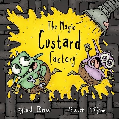 The Magic Custard Factory - Leyland Perree