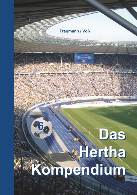 Das Hertha Kompendium - Harald Tragmann, Harald Voss