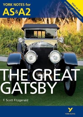 The Great Gatsby: York Notes for AS & A2 - Julian Cowley