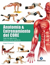 Anatom&iacute;a y entrenamiento del core - Abigail Ellsworth