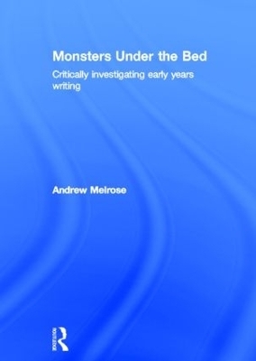 Monsters Under the Bed - Andrew Melrose