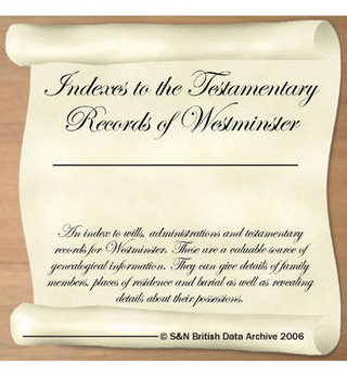 London, Westminster, Indexes to the Ancient Testamentary Records