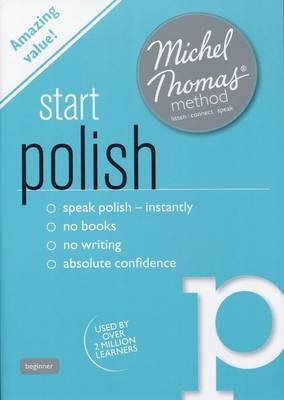Start Polish (Learn Polish with the Michel Thomas Method)