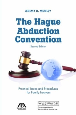 The Hague Abduction Convention - Jeremy D. Morley
