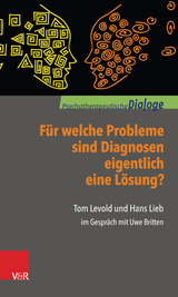 F&uuml;r welche Probleme sind Diagnosen eigentlich eine L&ouml;sung? -  Tom Levold,  Hans Lieb