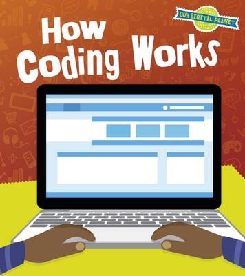 How Coding Works - Ben Hubbard