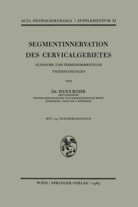 Segmentinnervation des Cervicalgebietes - H. ROHR