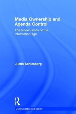 Media Ownership and Agenda Control - Justin Schlosberg