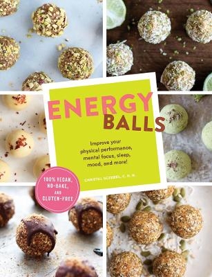 Energy Balls - Christal Sczebel