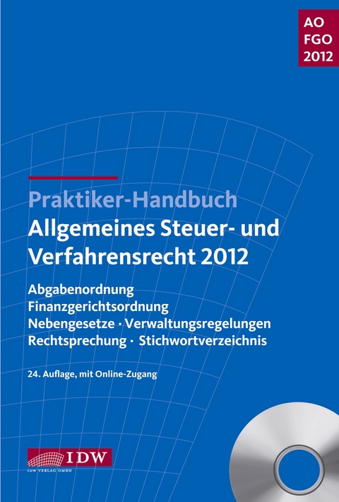 Praktiker-Handbuch Allgemeines Steuer- und Verfahrensrecht 2012