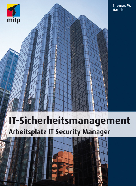 IT Sicherheitsmanagement - Thomas W. Harich