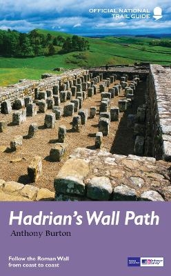 Hadrian's Wall Path - Anthony Burton