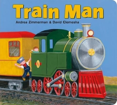 Train Man - Andrea Zimmerman, David Clemesha