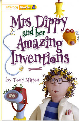 Literacy World Stage 1 Fiction: Mrs Dippy (6 Pack) - Tony Mitton