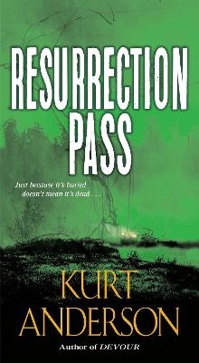 Resurrection Pass - Kurt Anderson