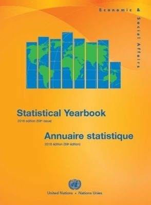 Statistical Yearbook 2016, Fifty-ninth Issue - United Nations Department for Economic and Social Affairs