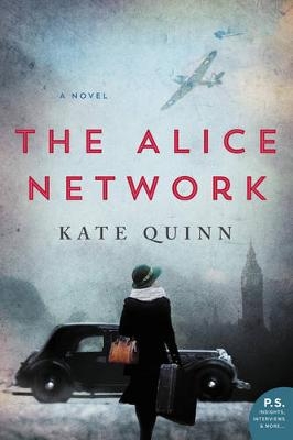 The Alice Network - Kate Quinn