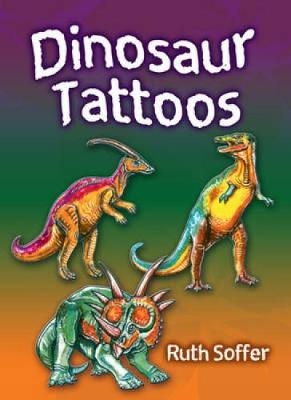 Dinosaur Tattoos - Ruth Soffer