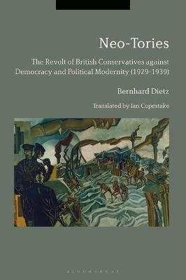 Neo-Tories - Dr. Bernhard Dietz